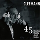 Cleemann - 45 Minutes Mostly About Caring